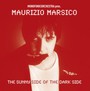 Sunny Side Of The Dark Side - Maurizio Marsico