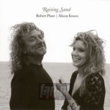 Raising Sand - Robert Plant / Alison Krauss