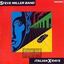 Italian X-Rays - Steve Miller