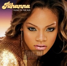 Music Of The Sun - Rihanna