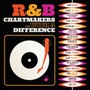 R&B Chartmakers With A Difference - V/A