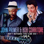 Ain't Nothing You Can Do! - John Primer  & Corritore, Bob