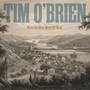 Where The River Meets The Road - Tim O'Brien