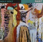 Paint - Holy Holy