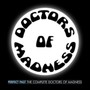 Perfect Past: The Complete Doctors Of Madness - Doctors Of Madness