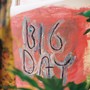 Big Day - Loose Tooth