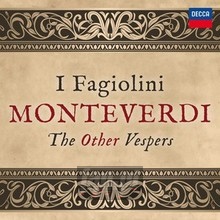 Monteverdi The Other Vespers - I Fagiolini