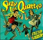Faster & Louder - Suzy & Los Quattro