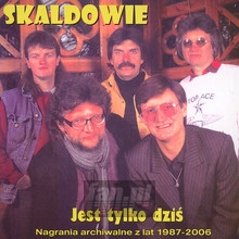 Jest Tylko Dzi - Skaldowie