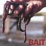 Bait - Bait