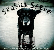 You Can't Teach An Old Do - Seasick Steve