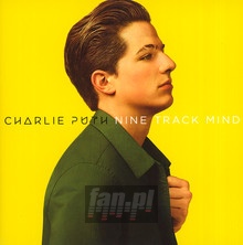 Puth, Charlie - Nine Track Mind - Charlie Puth