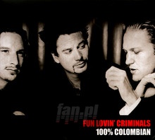 100% Colombian - Fun Lovin' Criminals