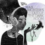 Out Of The Dark Room - Max Richter