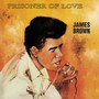 Prisoner Of Love - James Brown