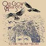 50 Years Of Blonde On Blonde - Old Crow Medicine Show