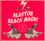 Black Magic - Alastor
