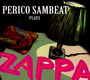 Plays Zappa - Perico Sambeat