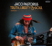 Truth, Liberty & Soul - Jaco Pastorius