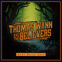 Wade Waist Deep - Thomas Wynn  & The Believers