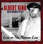 Live At The Bottom Line - Albert King / Dickey Betts
