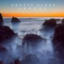Arbors - Artic Sleep