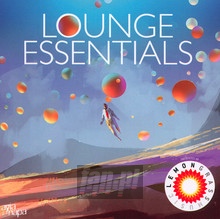 Lounge Essentials - Pres. By Lemongrass