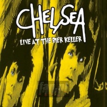 Live At The Bier Keller - Chelsea
