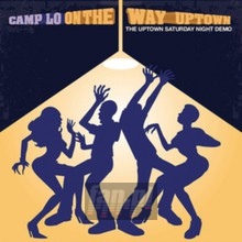 On The Way Uptown - Camp Lo - bigger On The Way Uptown - Camp Lo