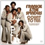 Count To Ten - Frankie & The Spindles