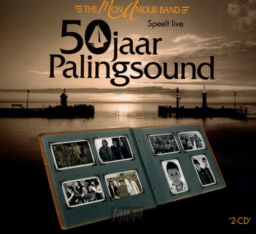 50 Jaar Palingsound - Mon Amour Band