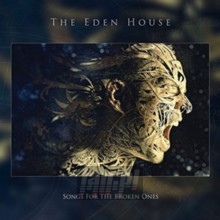 Songs For The Broken Ones - Eden House