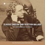 Classic English & Scottish Ballads From - Classic English & Scottish Ballads From