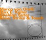 Blow Strike & Touch - Marco Von Orlelli 