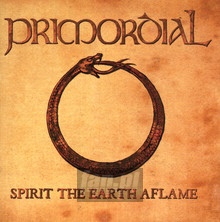 Spirit The Earth Aflame - Primordial