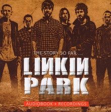 The Story So Far - Linkin Park