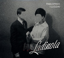 Ladinola - Pablopavo / Ludziki - powiększ Ladinola - Pablopavo / Ludziki