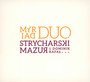 Myriad Duo - Dominik  Strycharski  / Rafa  Mazur 