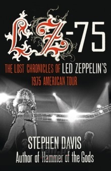 LZ75 Across America With Led Zeppelin - Led Zeppelin