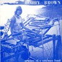Prayers Of A One Man Band - Bobby Brown