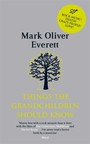 Things The Grandshildren Should Know - Mark Oliver Evereet