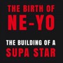 Building Of A Star - Ne-Yo