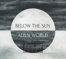Alien World - Below The Sun
