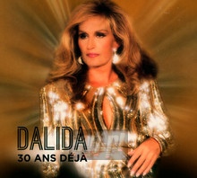 Dalida, 30 Ans Deja - Dalida