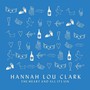 The Heart & All Its Sin - Hannah Lou Clark