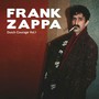 Dutch Courage vol. 1 - Frank Zappa