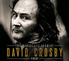The Broadcast Archive - David Crosby - bigger The Broadcast Archive - David Crosby