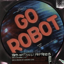Go Robot / Dreams Of A Samurai - Red Hot Chili Peppers