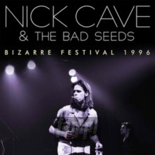 Bizarre Festival 1996 - Nick Cave / The Bad Seeds 