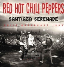 Santiago Serenade - Red Hot Chili Peppers